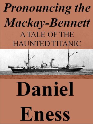 cover image of Pronouncing the Mackay-Bennett
